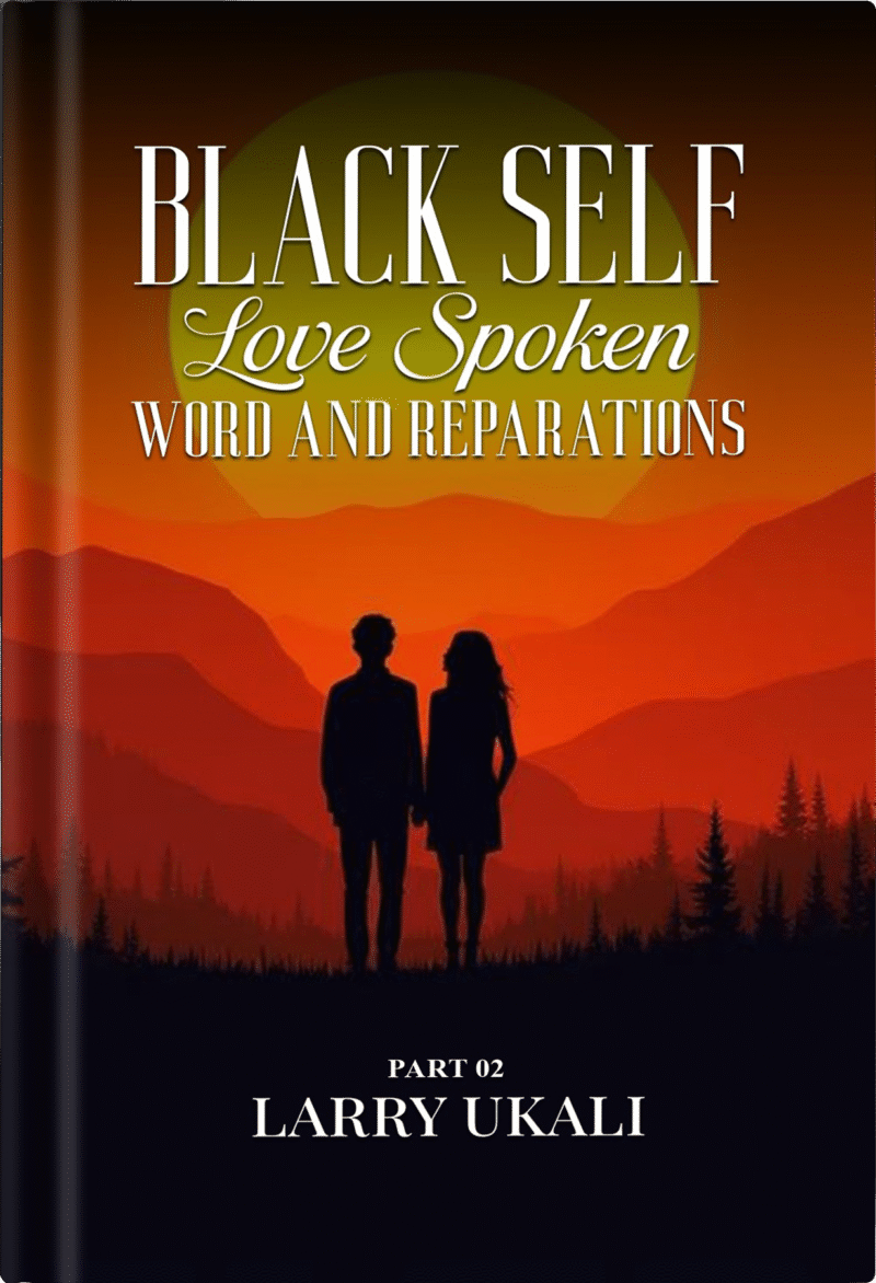 Black Love Spoken Word and Reparations: Part 2